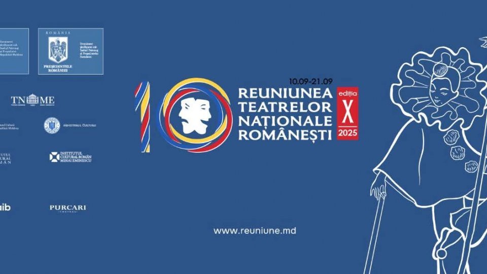 Teatrul Național Radiofonic – Radio România, la cea de-a X-a ediție a Reuniunii Teatrelor Naționale Românești de la Chișinău