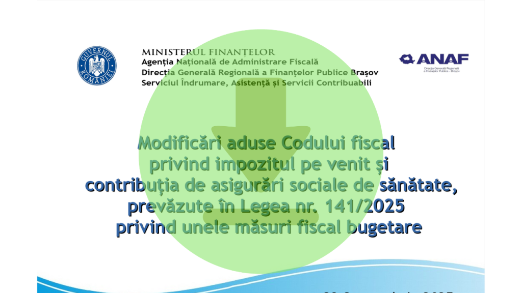 ANAF explică modificările la Codul Fiscal: impozitele pe dividende și dobânzi și noile norme CASS. Ghid PDF cu Legea 141/2025