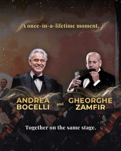 Bocelli și Zamfir, pe scenă la Unforgettable Festival 2025
