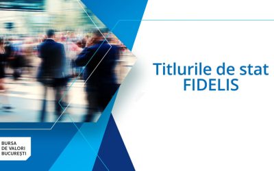 Ministerul Finanțelor lansează o nouă ediție FIDELIS, cu dobânzi de până la 8,20%