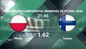 Meci Polonia – Finlanda, pronostic și pariuri pentru calificările la Campionatul Mondial