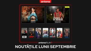 Noutăți septembrie pe AntenaPLAY