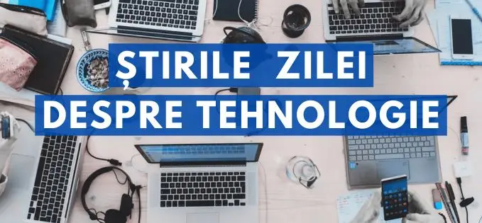 Știrile zilei despre tehnologie - 26 septembrie 2025