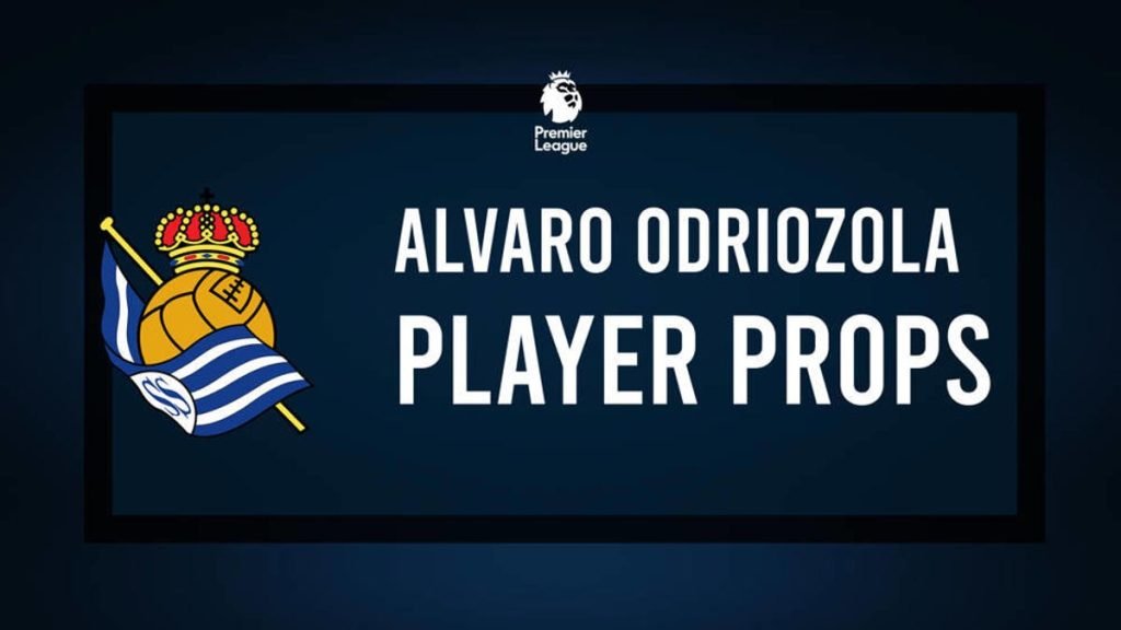 Alvaro Odriozola prop bets & odds to score a goal October 5