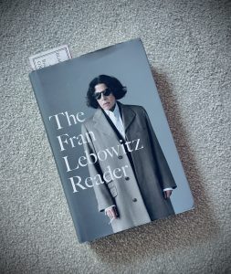 Recenzie: „The Fran Lebowitz Reader” de Fran Lebowitz