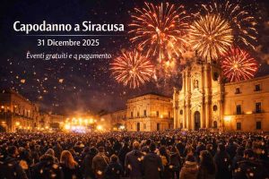 Siracusa și provincia: evenimente captivante de Revelion 2025, pe 31 decembrie
