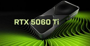 RTX 5060 Ti 16 GB ar putea fi scoțut din producție din cauza creșterii costurilor memoriei RAM