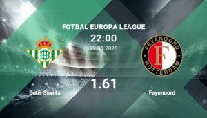 Betis Sevilla și Feyenoord: Ponturi esențiale pentru pariori!