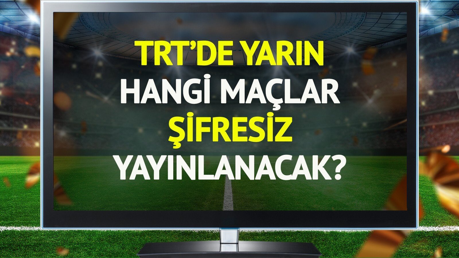 Mâine, pe 22 ianuarie, meciuri importante transmisibile gratuit pe TRT