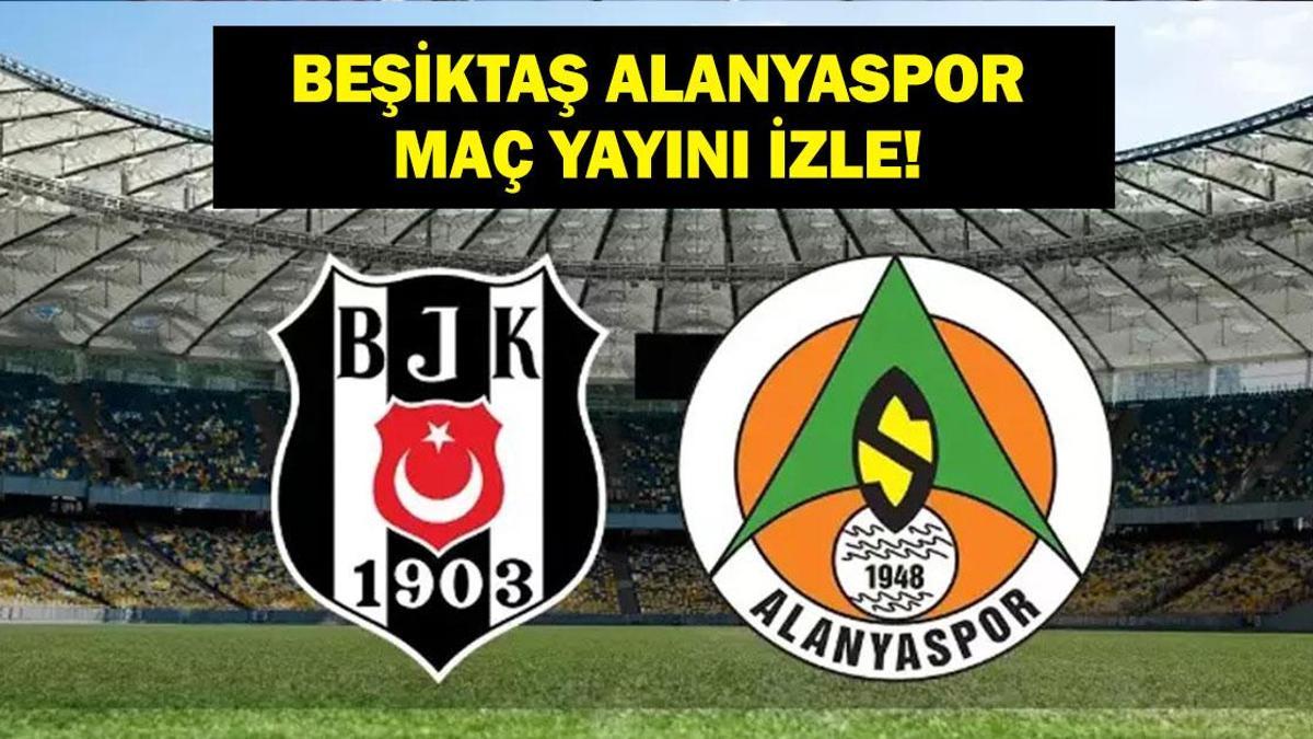 Beşiktaş vs. Alanyaspor: Meciul din Süper Lig urmărit live!