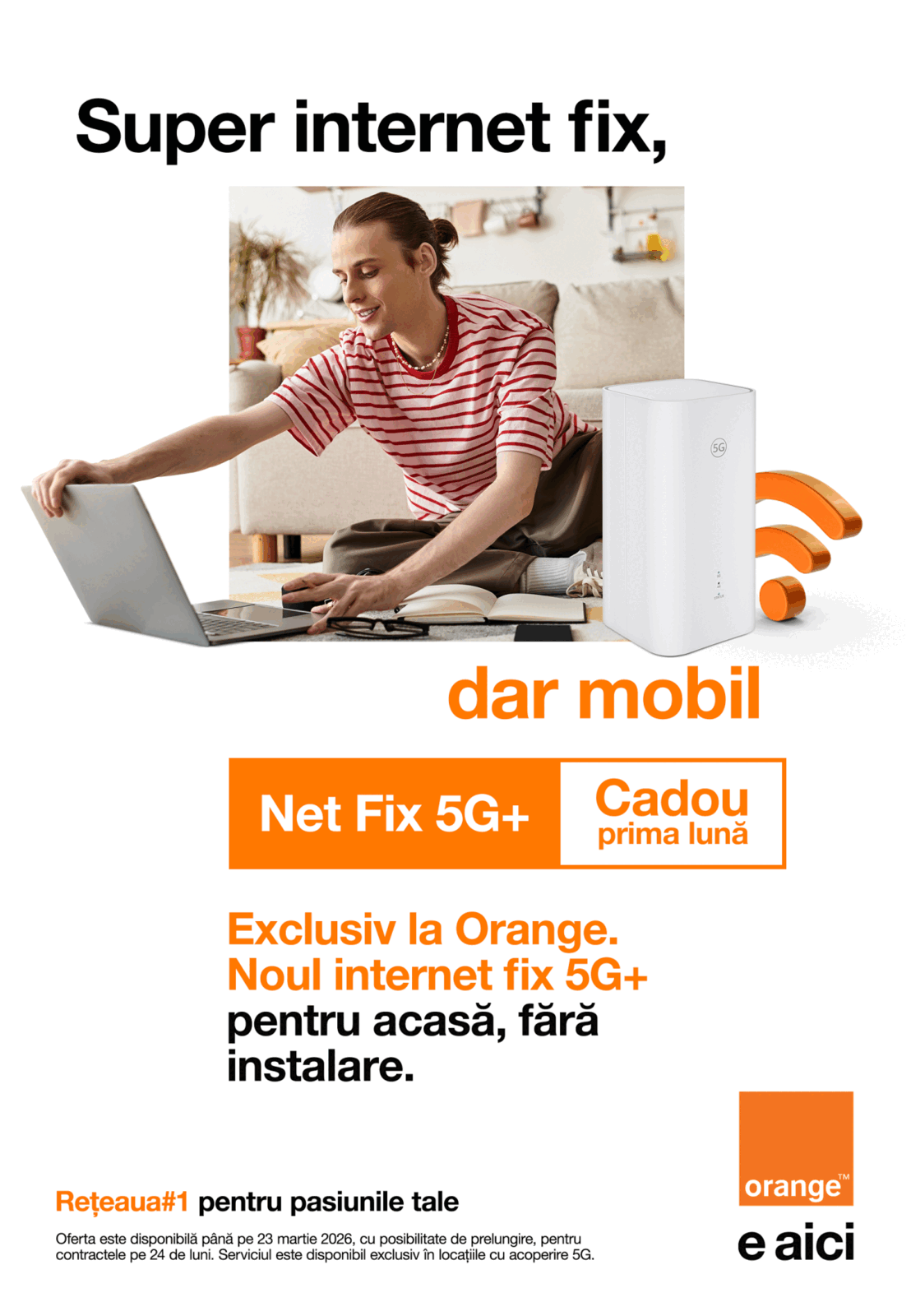 Orange introduce primul serviciu de internet fix 5G+ în România
