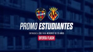 Levante UD oferă oferte speciale pentru tineri și studenți înaintea meciului cu Villarreal CF