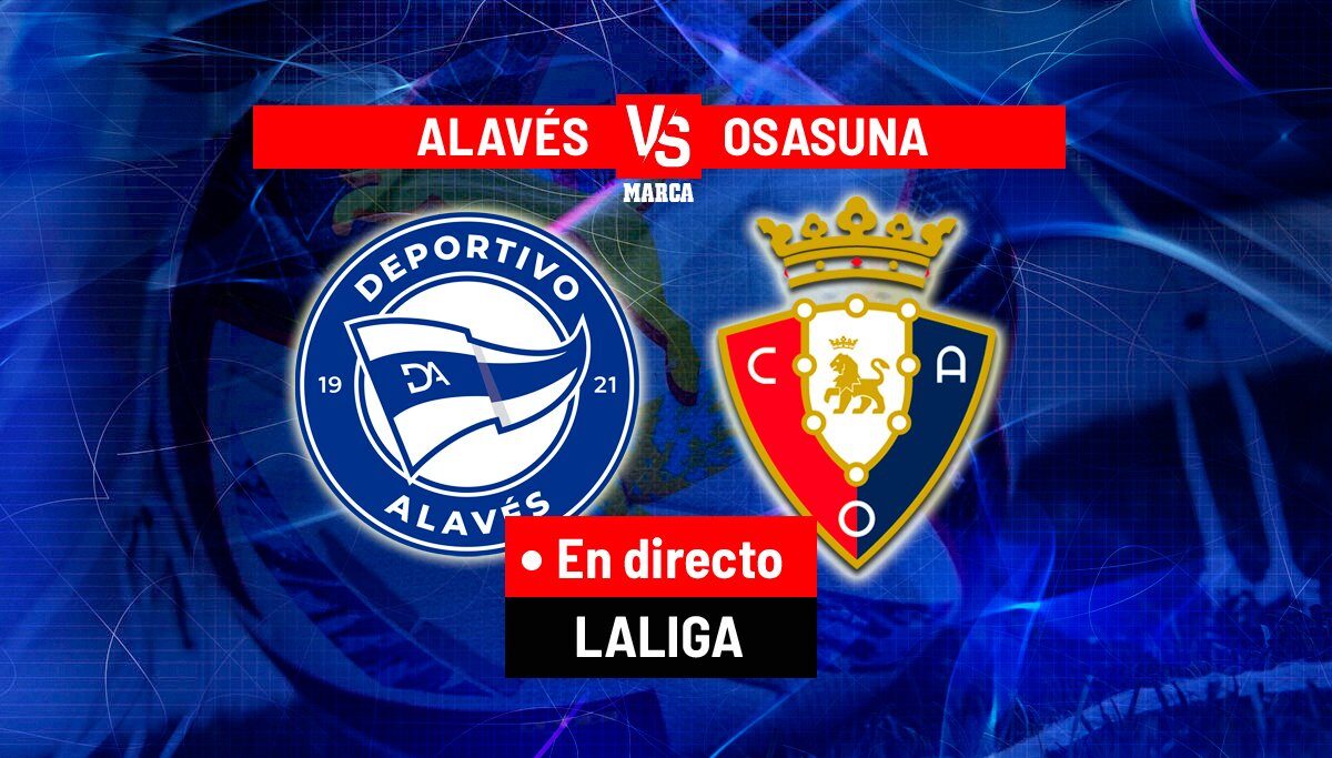 Alavés – osasuna, duel spaniol direct, cu miză mare
