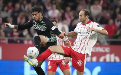 Girona – Real Betis, duel pe muchie de cuțit în La Liga