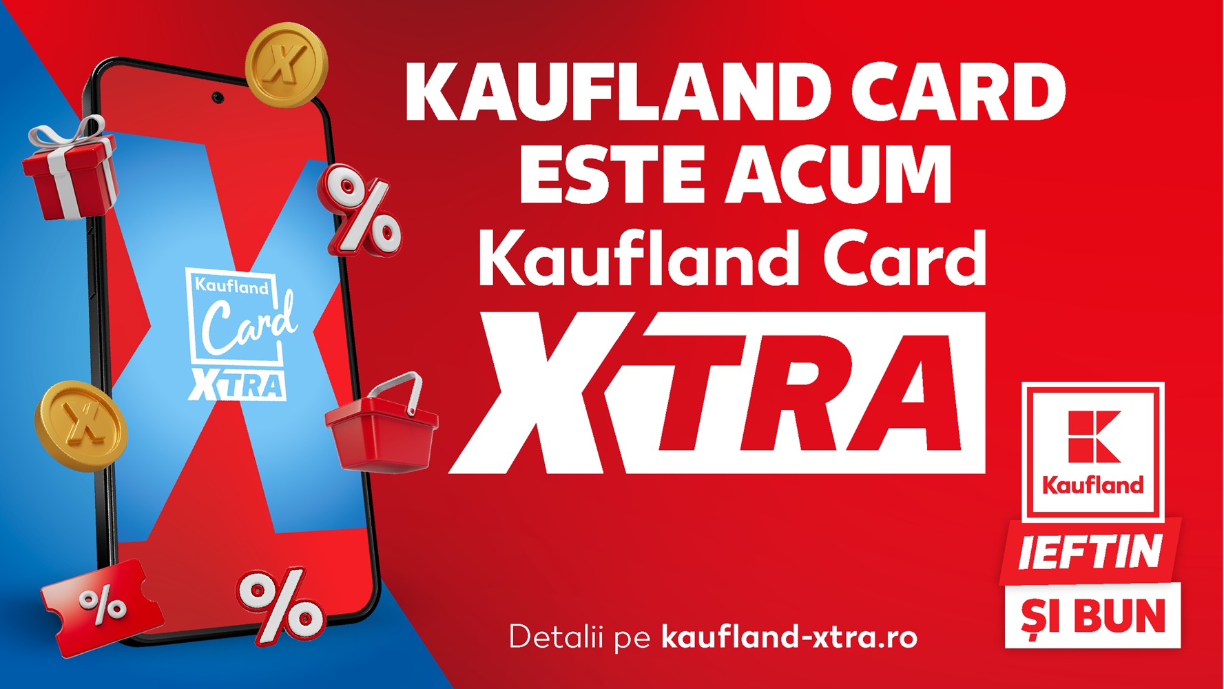 Kaufland lansează Kaufland Card XTRA: Sute de produse la 0,01 lei