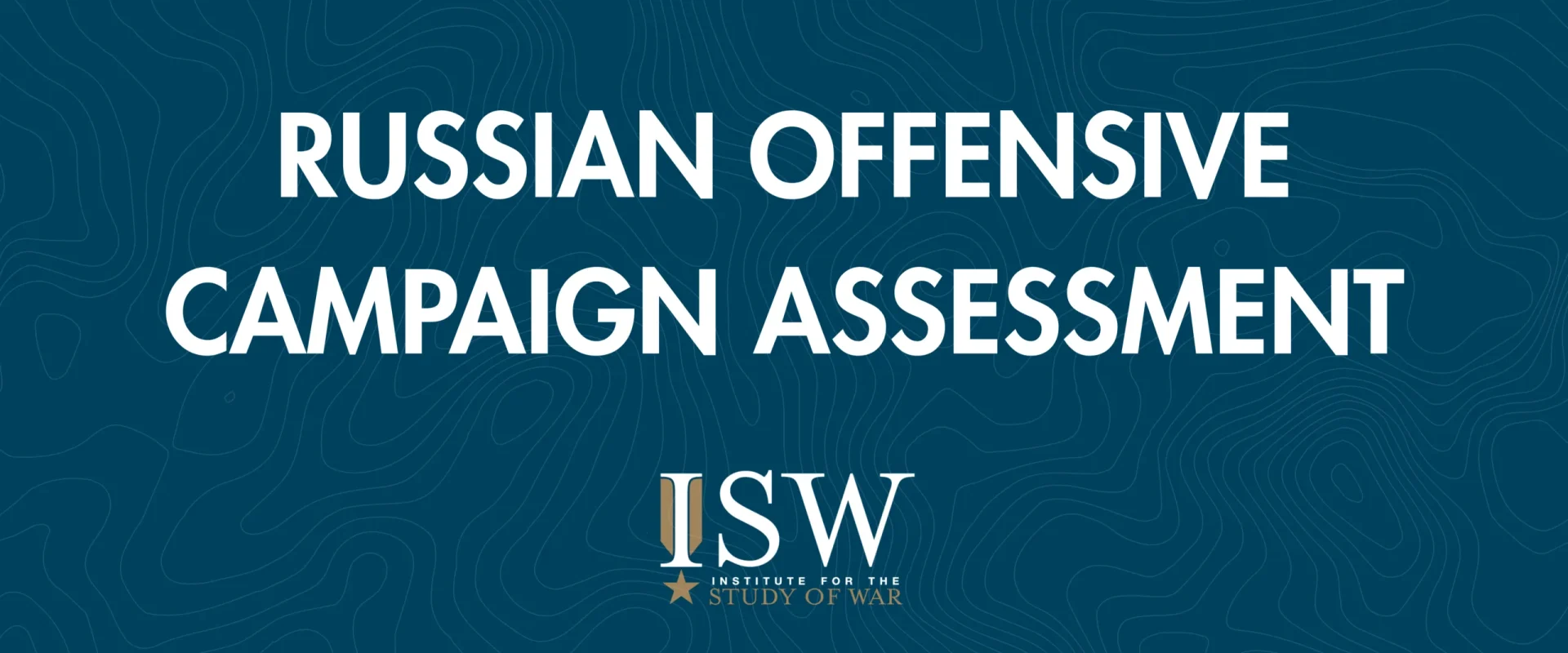 Russian Offensive Campaign Assessment, April 10, 2026