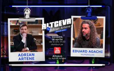 Număr sau destin: Numerologul Eduard Agachi, la „Altceva cu Adrian Artene”