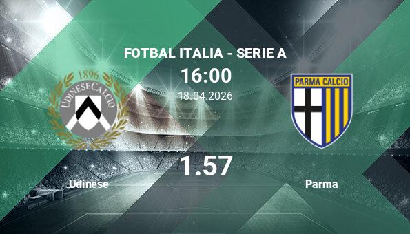 Udinese – Parma: Ponturi și pariuri pentru un duel incendiar din Italia