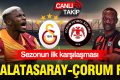 Galatasaray-Çorum FK (Canlı Anlatım)