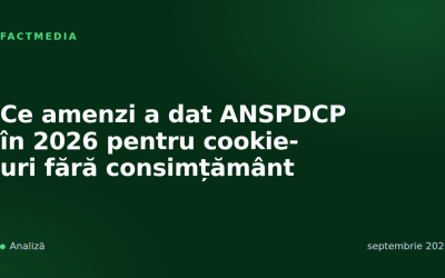 Ce amenzi a dat ANSPDCP în 2026 pentru cookie-uri fără consimțământ
