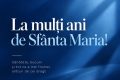 Sfântă Maria, la mulți ani tuturor!