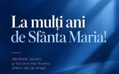 Sfântă Maria, la mulți ani tuturor!