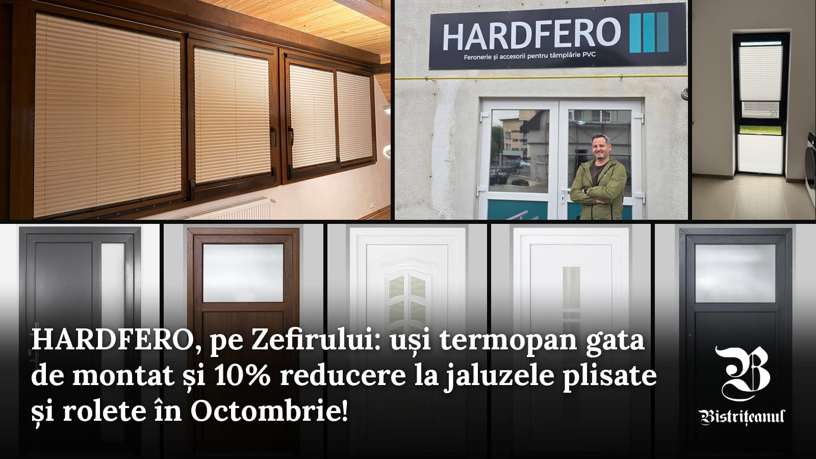 HARDFERO Bistrița - uși PVC pe stoc, cu mâner și cilindru incluse! În octombrie, 10% reducere la jaluzele și rolete – Bistrițeanul.ro